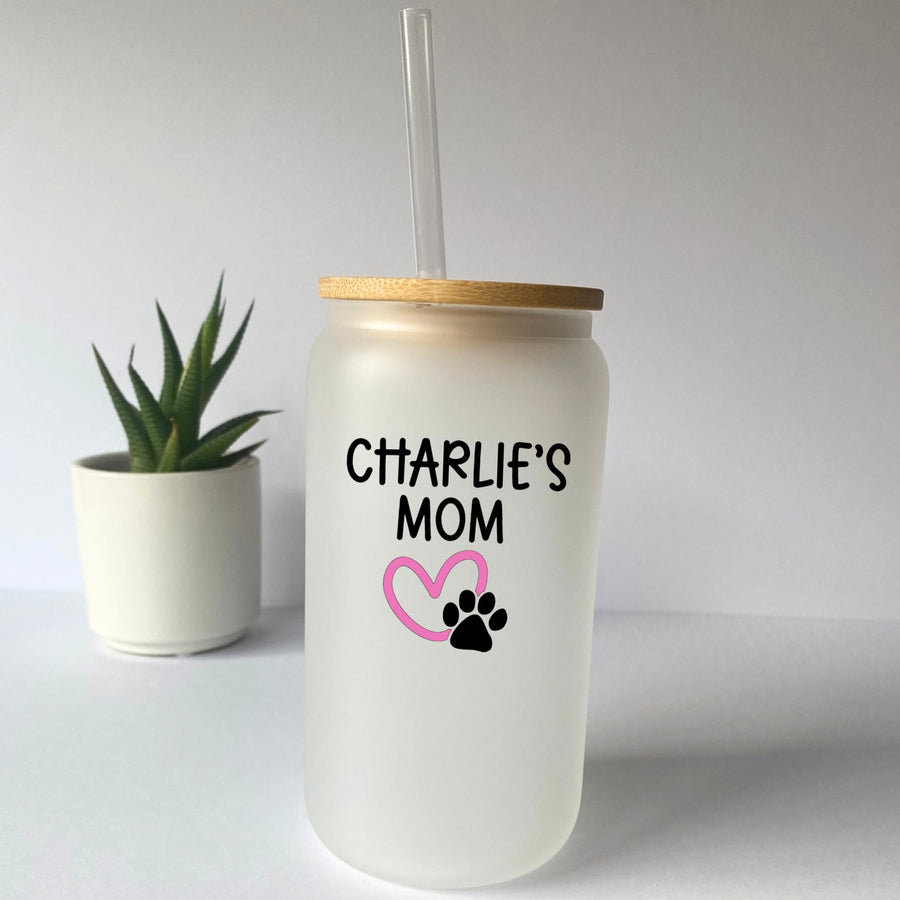 Dog Mom Tumbler Personalized Gift for Dog Lover of Pet Mug Custom Name on Glass Iced Coffee Cup with Dog Name on Tumbler Custom Gift for Her